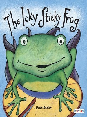 cover image of The Icky Sticky Frog